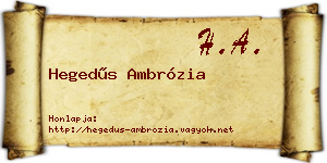 Hegedűs Ambrózia névjegykártya